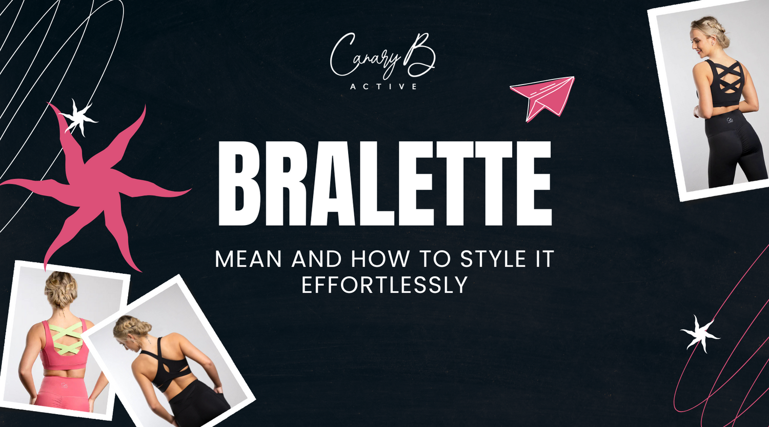 What Does Bralette Mean and How to Style It Effortlessly
